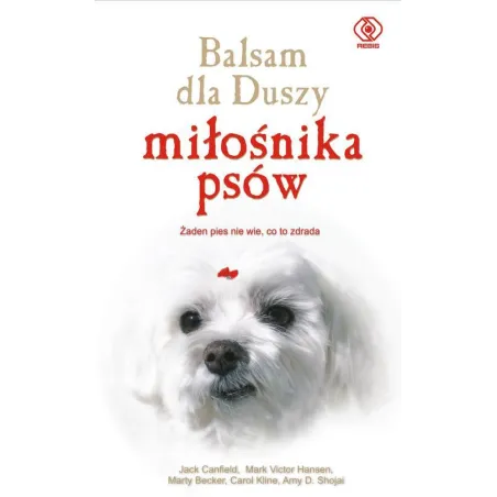 Balsam Dla Duszy Miłośnika Psów Balsam Dla Duszy Miłośnika Psów