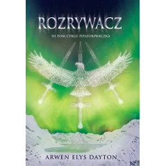 ROZRYWACZ POSZUKIWACZKA 3 Arwen Elys Dayton - Uroboros