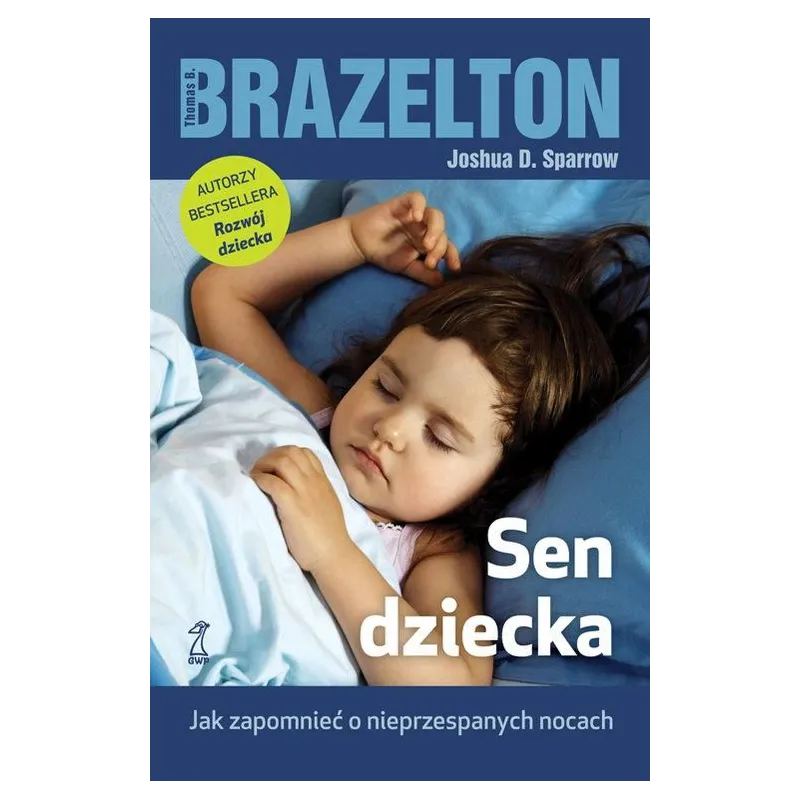 SEN DZIECKA. JAK ZAPOMNIEĆ O NIEPRZESPANYCH NOCACH D. Joshua