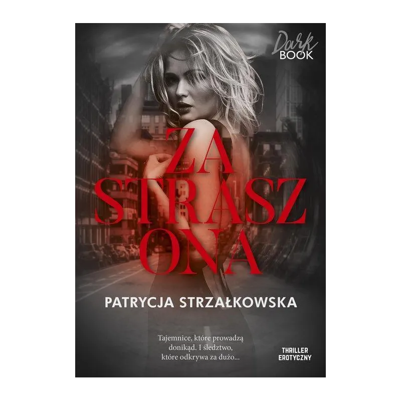 ZASTRASZONA Patrycja Strzałkowska