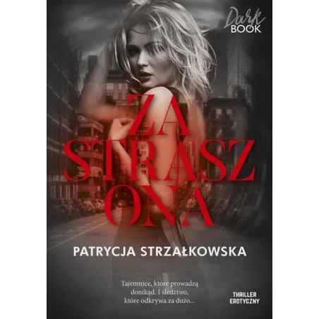 ZASTRASZONA Patrycja Strzałkowska