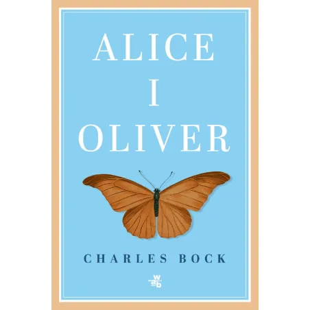 ALICE I OLIVER Charles Bock - WAB