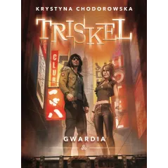 TRISKEL GWARDIA Krystyna Chodorowska - Uroboros