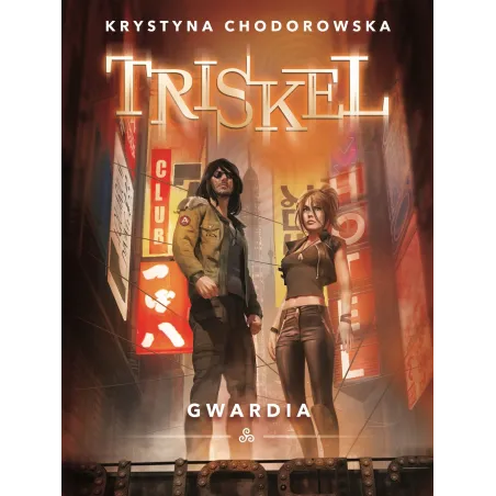 TRISKEL GWARDIA Krystyna Chodorowska - Uroboros