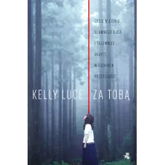 ZA TOBĄ Luce Kelly - WAB