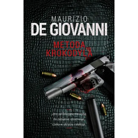 METODA KROKODYLA Maurizio De Giovanni - Muza