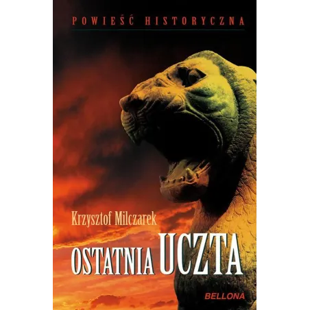 OSTATNIA UCZTA Krzysztof Milczarek