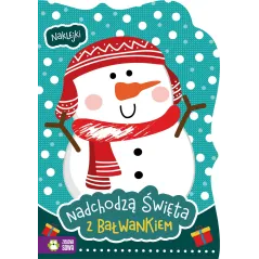 Z BAŁWANKIEM. NADCHODZĄ ŚWIĘTA