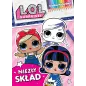 L.O.L. SURPRISE! NIEZŁY SKŁAD. DODAJ KOLORÓW