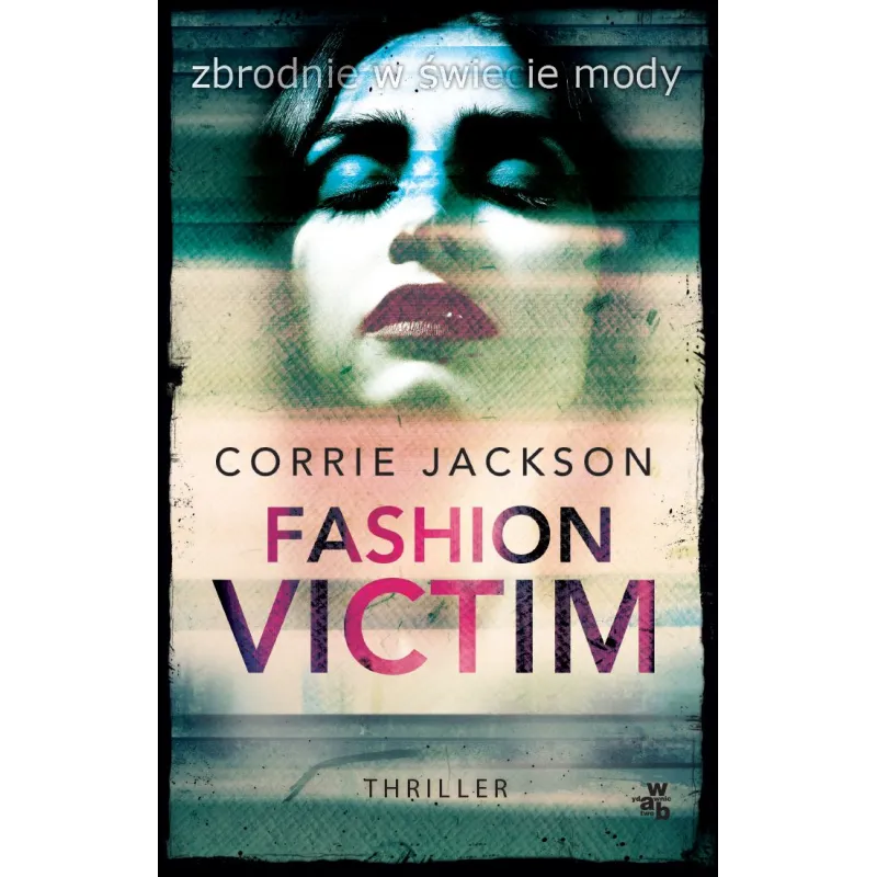 FASHION VICTIM Corrie Jackson - WAB