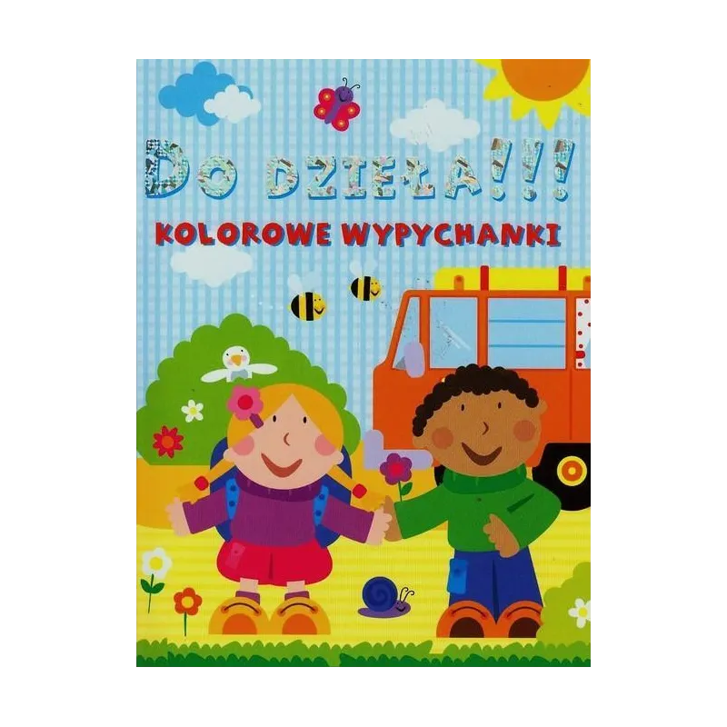 DO DZIEŁA! KOLOROWE WYPYCHANKI
