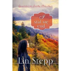 I STAŁ SIĘ CUD Lin Stepp