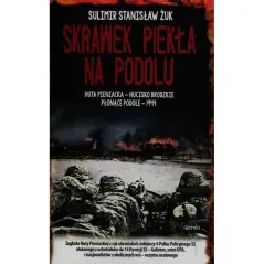 SKRAWEK PIEKŁA NA PODOLU Sulimir Stanisław Żuk
