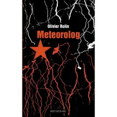 METEOROLOG Olivier Rolin
