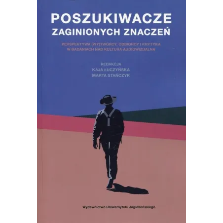Poszukiwacze Zaginionych Znaczeń Poszukiwacze Zaginionych Znaczeń