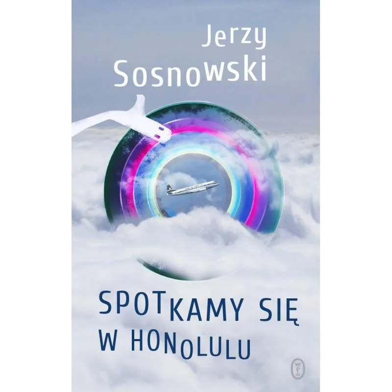 SPOTKAMY SIĘ W HONOLULU Jerzy Sosnowski