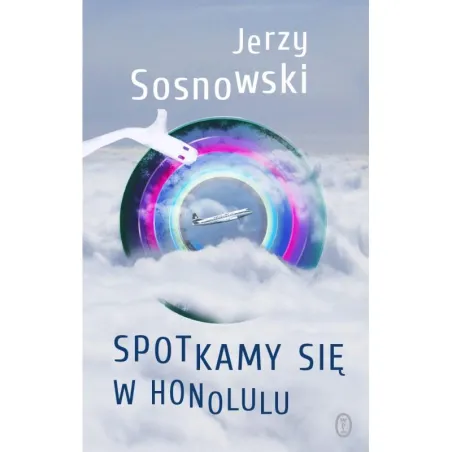 SPOTKAMY SIĘ W HONOLULU Jerzy Sosnowski