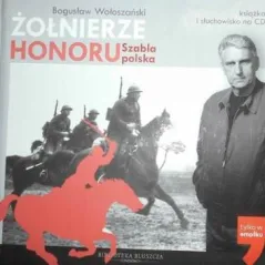 ŻOŁNIERZE HONORU SZABLA POLSKA AUDIOBOOK CD MP3
