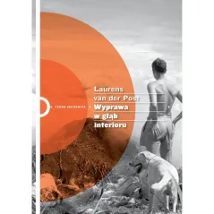 WYPRAWA W GŁĄB INTERIORU Laurens Van Der Pos