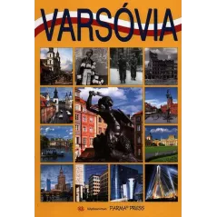VARSÓVIA. WARSZAWA WERSJA PORTUGALSKA Bogna Parma, Renata Grunwald-Kopeć