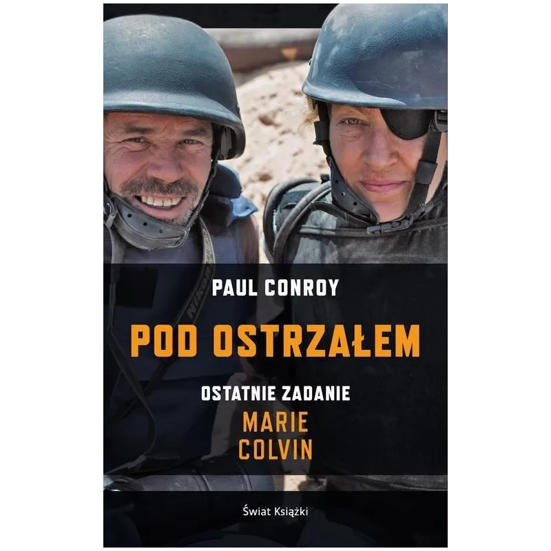 POD OSTRZAŁEM. OSTATNIE ZADANIE Paul Conroy
