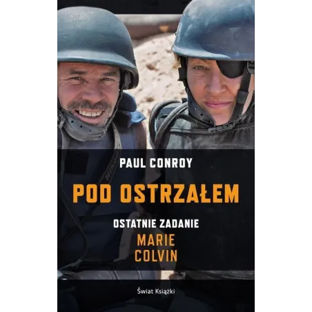 POD OSTRZAŁEM. OSTATNIE ZADANIE Paul Conroy