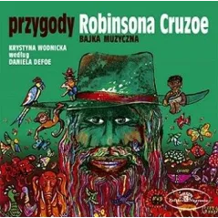 PRZYGODY ROBINSONA CRUZOE BAJKA MUZYCZNA CD