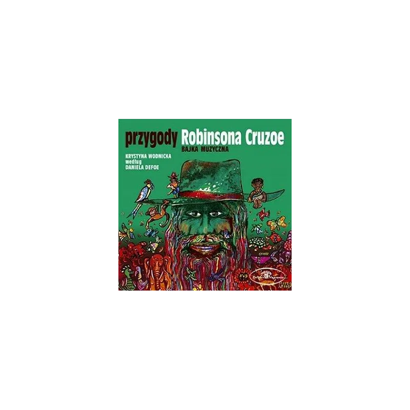 PRZYGODY ROBINSONA CRUZOE BAJKA MUZYCZNA CD
