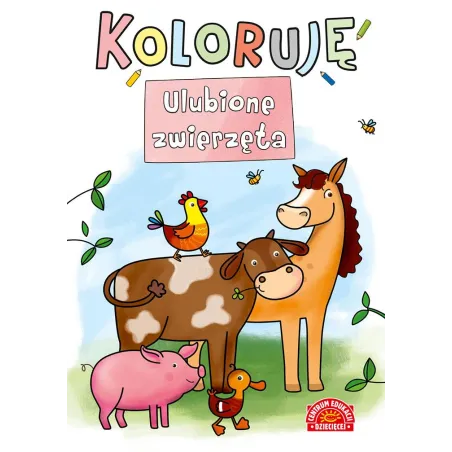 KOLORUJĘ ULUBIONE ZWIERZĘTA - Centrum Edukacji Dziecięcej