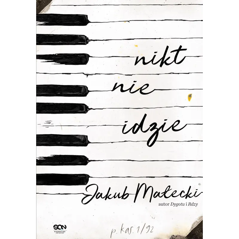 NIKT NIE IDZIE Jakub Małecki - Sine Qua Non