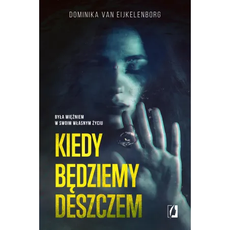 Kiedy Będziemy Deszczem Kiedy Będziemy Deszczem