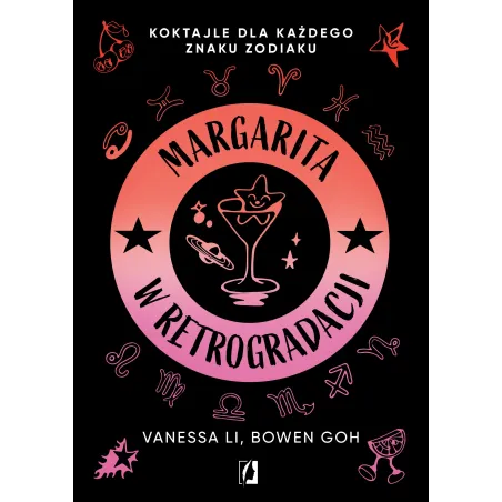 Margarita W Retrogradacji. Koktajle Dla Każdego Znaku Zodiaku