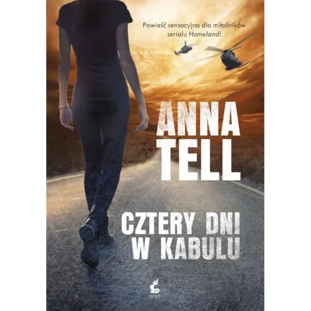 CZTERY DNI W KABULU Anna Tell