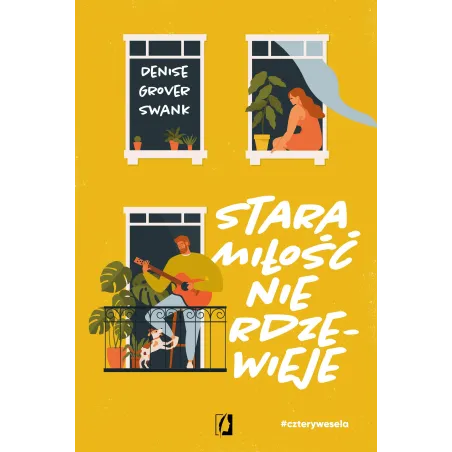Stara Miłość Nie Rdzewieje Stara Miłość Nie Rdzewieje