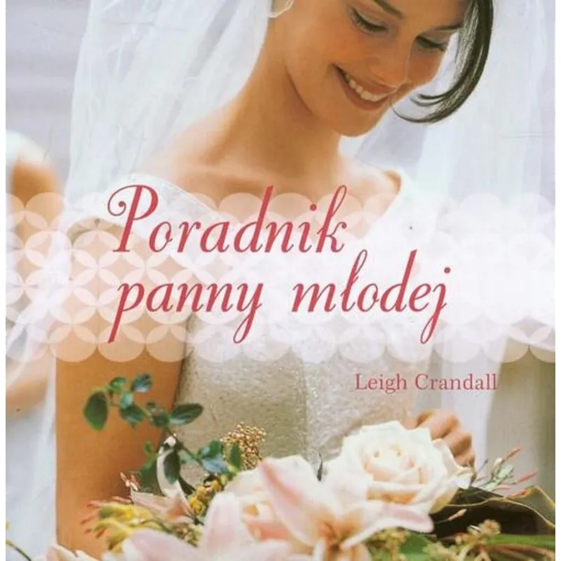 PORADNIK PANNY MŁODEJ Leigh Crandall