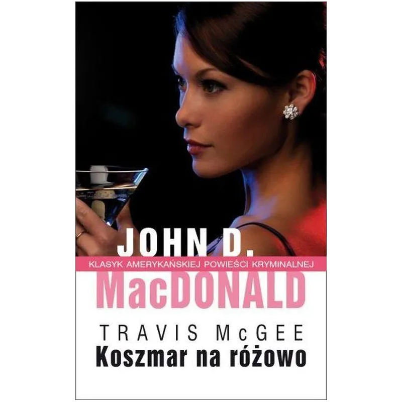 KOSZMAR NA RÓŻOWO John D. MacDonald