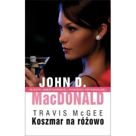 KOSZMAR NA RÓŻOWO John D. MacDonald
