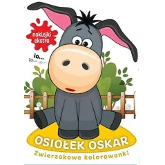 OSIOŁEK OSKAR. ZWIERZAKOWE KOLOROWANKI