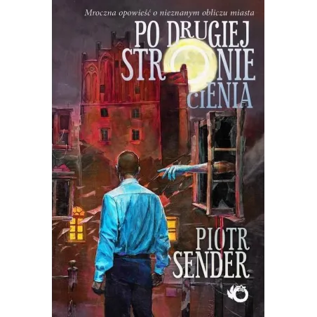 PO DRUGIEJ STRONIE CIENIA Piotr Sender - Uroboros