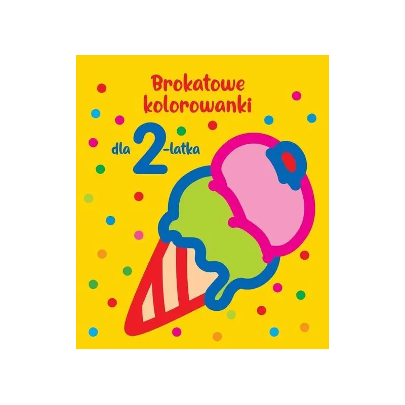BROKATOWE KOLOROWANKI DLA 2-LATKA