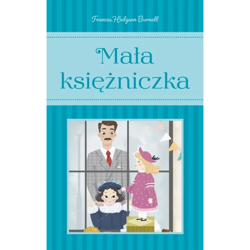 MAŁA KSIĘŻNICZKA Frances Hodgson Burnett