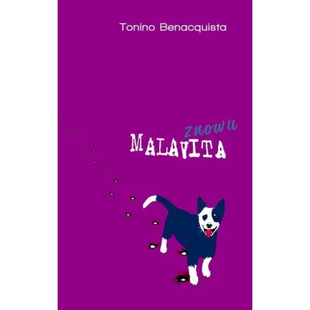 MALAVITA ZNOWU Tonino Benacquista - Muza