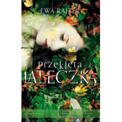 PRZEKLĘTA LALECZKA Ewa Rajter