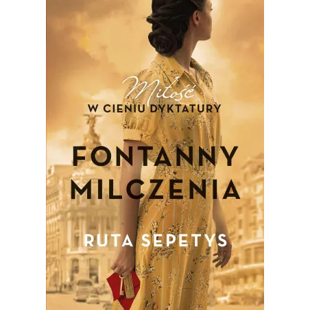 Fontanny Milczenia. Miłość W Cieniu Dyktatury Fontanny Milczenia. Miłość W Cieniu Dyktatury