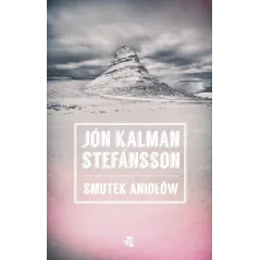 SMUTEK ANIOŁÓW Kalman Jon