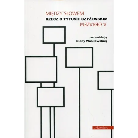 Między Słowem A Obrazem Między Słowem A Obrazem