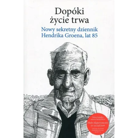 DOPÓKI ŻYCIE TRWA Hendrik Groen - Albatros