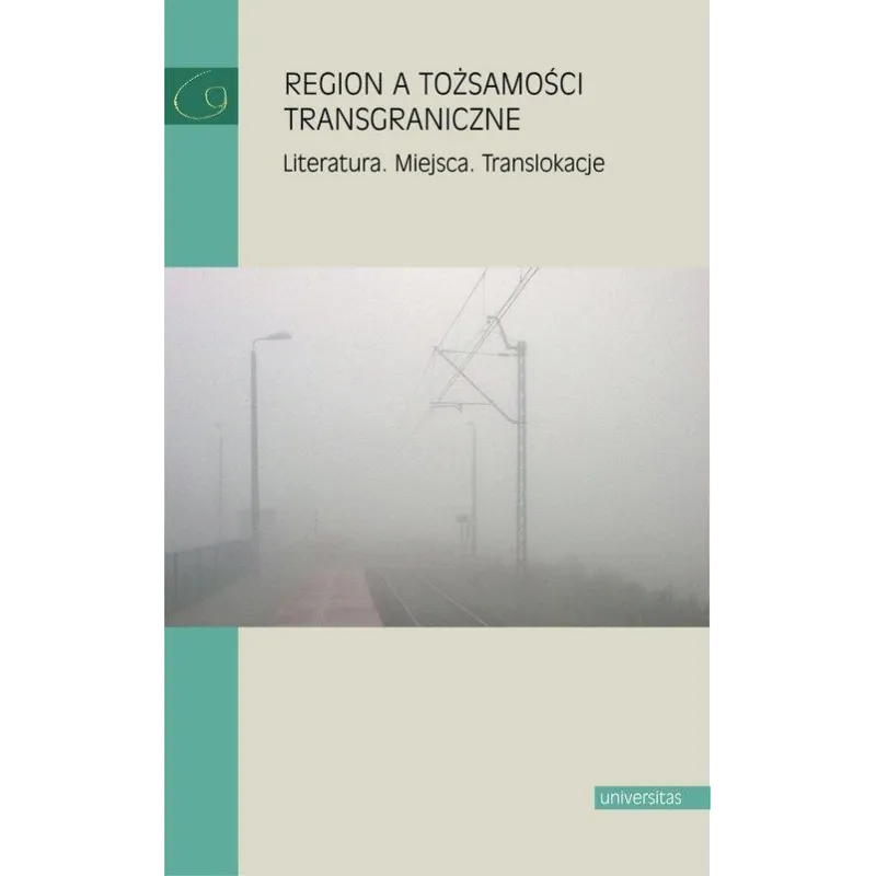 REGION A TOŻSAMOŚCI TRANSGRANICZNE