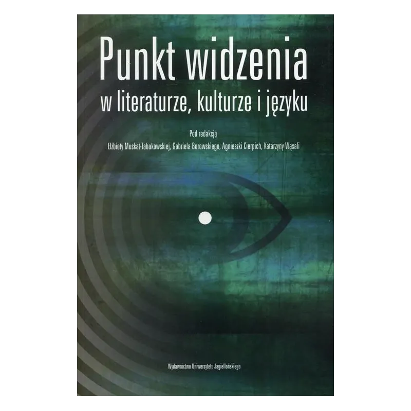 PUNKT WIDZENIA W LITERATURZE, KULTURZE I JĘZYKU