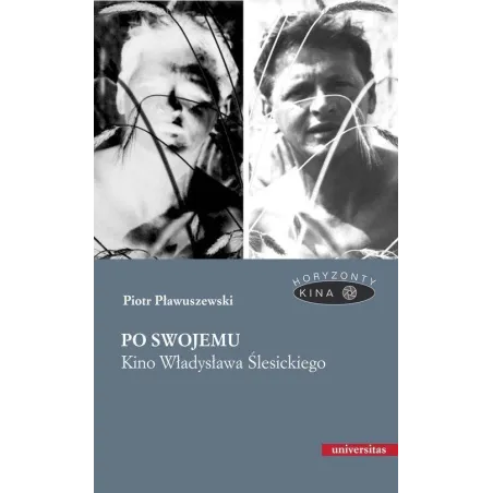 Po Swojemu. Kino Władysława Ślesickiego Po Swojemu. Kino Władysława Ślesickiego